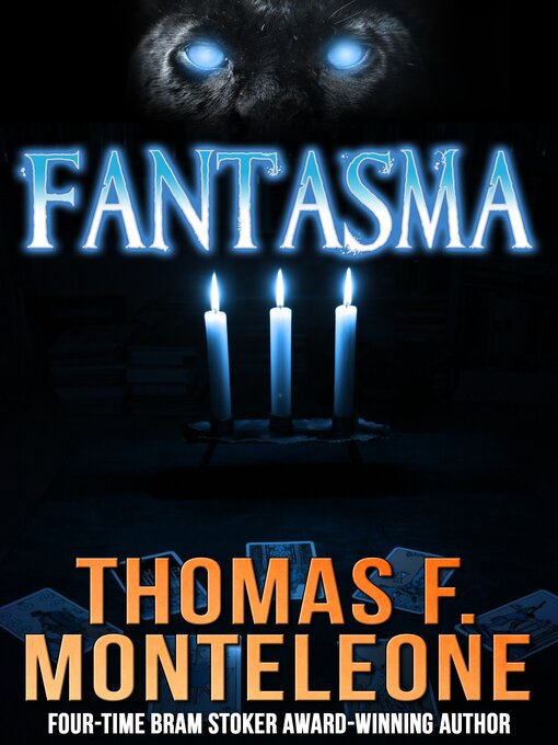 Title details for Fantasma by Thomas Monteleone - Available